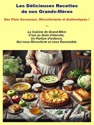 cover image of Les Délicieuses Recettes de nos Grands-Mères